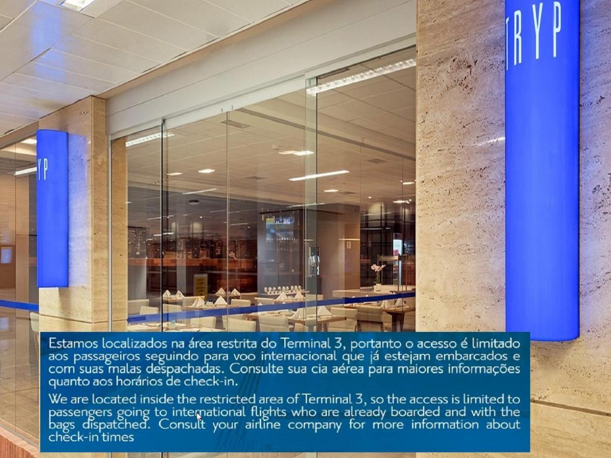 Tryp By Wyndham Sao Paulo Airport - Hotel De Transito Terminal 3 -Lado Ar - Area Restrita A Passageiros Ja Embarcados - Piso 1 Guarulhos Esterno foto